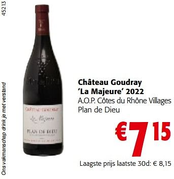 Promoties Château goudray la majeure 2022 a.o.p. côtes du rhône villages plan de dieu - Rode wijnen - Geldig van 13/12/2023 tot 31/12/2023 bij Colruyt
