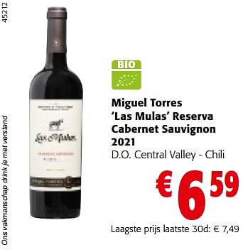 Promoties Miguel torres las mulas reserva cabernet sauvignon 2021 d.o. central valley - chili - Rode wijnen - Geldig van 13/12/2023 tot 31/12/2023 bij Colruyt