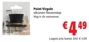 Promotions Point virgule siliconen flessenstop - Point-Virgule - Valide de 13/12/2023 à 31/12/2023 chez Colruyt