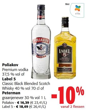Promoties Poliakov premium vodka of label 5 classic black blended scotch whisky of peterman graanjenever - Huismerk - Colruyt - Geldig van 13/12/2023 tot 31/12/2023 bij Colruyt