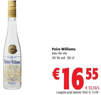 Promoties Poire williams eau de vie - Poire Williams - Geldig van 13/12/2023 tot 31/12/2023 bij Colruyt