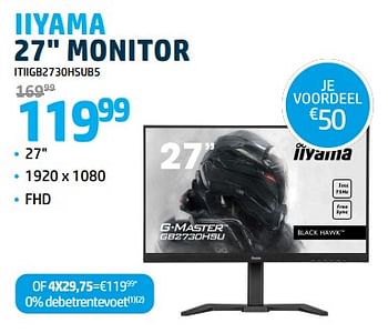 Promoties Iiyama 27`` monitor itiigb2730hsub5 - Iiyama - Geldig van 15/12/2023 tot 31/12/2023 bij Auva