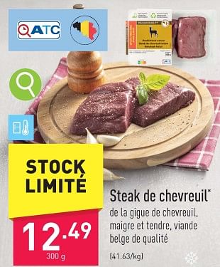 Promotions Steak de chevreuil - Produit maison - Aldi - Valide de 18/12/2023 à 24/12/2023 chez Aldi