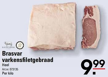 Promoties Brasvar varkensfiletgebraad - Kaldenberg - Geldig van 07/12/2023 tot 31/12/2023 bij Sligro