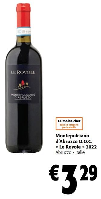 Promotions Montepulciano d`abruzzo d.o.c. le rovole 2022 abruzzo - italie - Vins rouges - Valide de 13/12/2023 à 31/12/2023 chez Colruyt