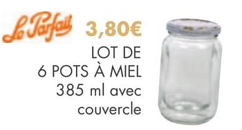 LE PARFAIT - POTS À MIEL - LOT DE 6