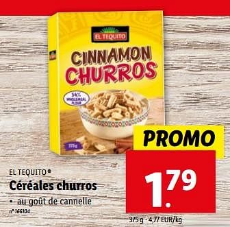 Promotions Céréales churros - El Tequito - Valide de 20/12/2023 à 26/12/2023 chez Lidl