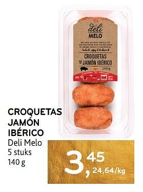 Promoties Croquetas jamon ibérico deli melo - Déli Mélo - Geldig van 14/12/2023 tot 02/01/2024 bij Alvo