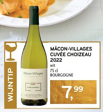 Promoties Mâcon-villages cuvée choizeau 2022 wit - Witte wijnen - Geldig van 14/12/2023 tot 02/01/2024 bij Alvo