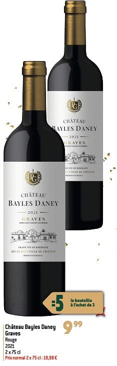 Promotions Château bayles daney graves rouge - Vins rouges - Valide de 22/11/2023 à 02/01/2024 chez Match