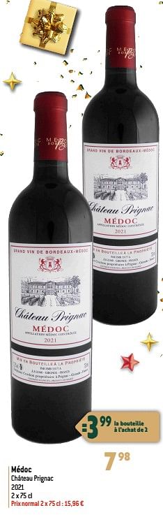 Promotions Médoc château prignac - Vins rouges - Valide de 22/11/2023 à 02/01/2024 chez Match