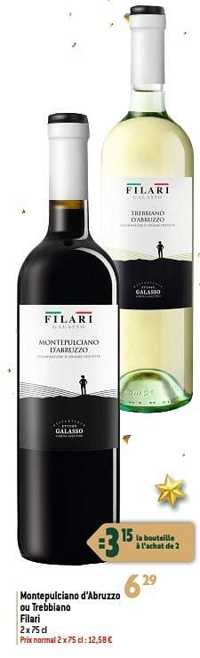 Promotions Montepulciano d’abruzzo ou trebbiano filari - Vins rouges - Valide de 22/11/2023 à 02/01/2024 chez Match