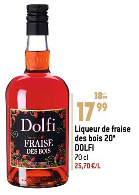Promotions Liqueur de fraise des bois 20° dolfi - Dolfi - Valide de 22/11/2023 à 02/01/2024 chez Match