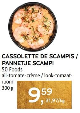 Promotions Cassolette de scampis 50 foods - 50 Foods - Valide de 14/12/2023 à 02/01/2024 chez Alvo