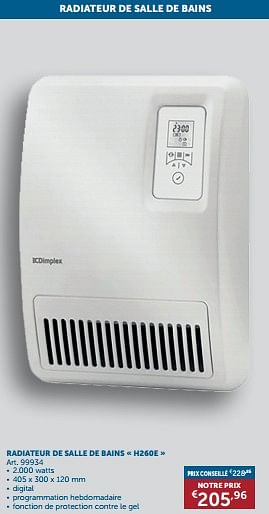 Promotions Dimplex radiateur de salle de bains h260e - Dimplex - Valide de 19/12/2023 à 22/01/2024 chez Zelfbouwmarkt