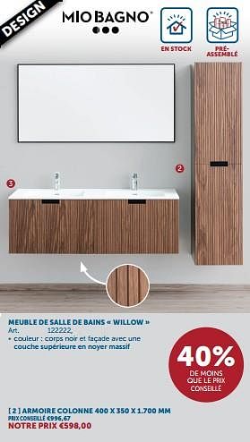 Promotions Meuble de salle de bains willow armoire colonne - Mio Bagno - Valide de 19/12/2023 à 22/01/2024 chez Zelfbouwmarkt