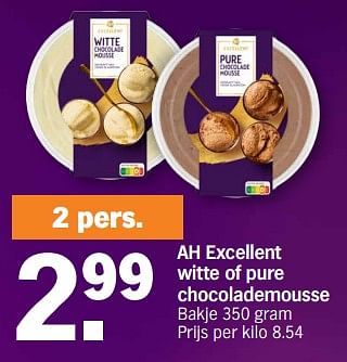 Promoties Ah excellent witte of pure chocolademousse - Huismerk - Albert Heijn - Geldig van 18/12/2023 tot 26/12/2023 bij Albert Heijn