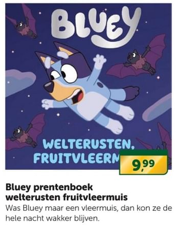 Promoties Bluey prentenboek welterusten fruitvleermuis - Huismerk - Boekenvoordeel - Geldig van 16/12/2023 tot 24/12/2023 bij BoekenVoordeel