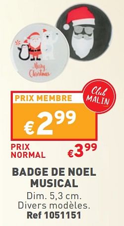 Promotions Badge de noel musical - Produit maison - Trafic  - Valide de 20/12/2023 à 24/12/2023 chez Trafic