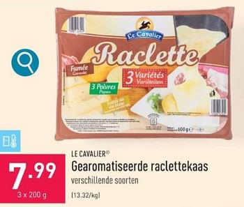Promoties Gearomatiseerde raclettekaas - Le Cavalier - Geldig van 26/12/2023 tot 31/12/2023 bij Aldi