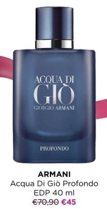 Promoties Armani acqua di gio profondo edp - Armani - Geldig van 01/12/2023 tot 31/12/2023 bij ICI PARIS XL