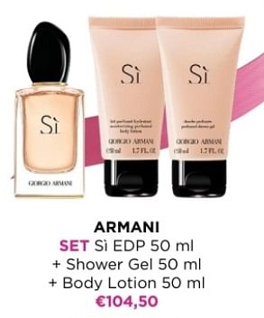 Promoties Armani set si edp + shower gel + body lotion - Armani - Geldig van 01/12/2023 tot 31/12/2023 bij ICI PARIS XL