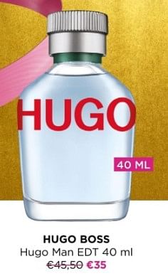 Promotions Hugo boss hugo man edt - Hugo Boss - Valide de 01/12/2023 à 31/12/2023 chez ICI PARIS XL