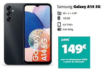 Promotions Samsung galaxy a14 5g - Samsung - Valide de 18/12/2023 à 02/01/2024 chez Base