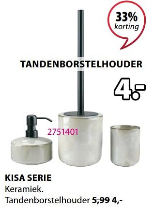 Promoties Kisa tandenborstelhouder - Huismerk - Jysk - Geldig van 11/12/2023 tot 26/12/2023 bij Jysk