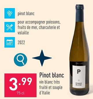 Promotions Pinot blanc - Vins blancs - Valide de 26/12/2023 à 31/12/2023 chez Aldi