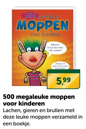 Promoties 500 megaleuke moppen voor kinderen - Huismerk - Boekenvoordeel - Geldig van 23/12/2023 tot 26/12/2023 bij BoekenVoordeel