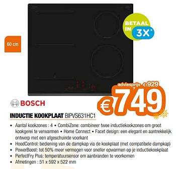 Promoties Bosch inductie kookplaat bipvs631hc1 - Bosch - Geldig van 11/12/2023 tot 31/12/2023 bij Expert