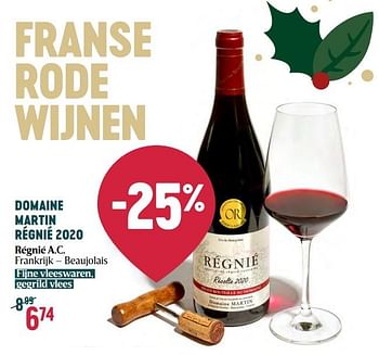 Promoties Domaine martin régnié 2020 - Rode wijnen - Geldig van 16/11/2023 tot 03/01/2024 bij Delhaize