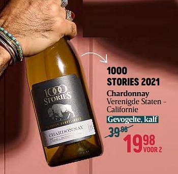 Promoties 1000 stories 2021 chardonnay - Witte wijnen - Geldig van 16/11/2023 tot 03/01/2024 bij Delhaize