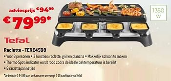 Promoties Tefal raclette - tere4598 - Tefal - Geldig van 11/12/2023 tot 31/12/2023 bij Exellent
