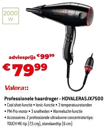 Promoties Valera professionele haardroger - hdvalerasjx7500 - Valera - Geldig van 11/12/2023 tot 31/12/2023 bij Exellent