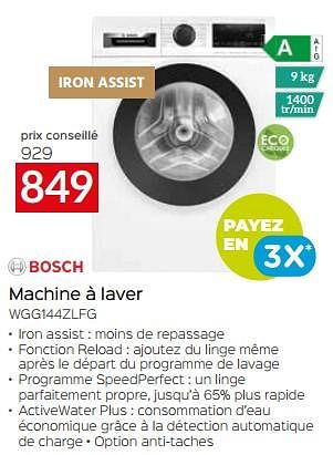 Promotions Bosch machine à laver wgg144zlfg - Bosch - Valide de 11/12/2023 à 31/12/2023 chez Selexion