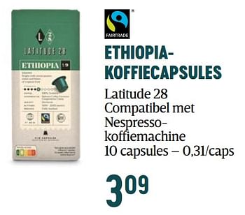 Promotions Ethiopia koffiecapsules latitude 28 - Latitude 28 - Valide de 16/11/2023 à 03/01/2024 chez Delhaize