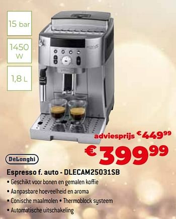 Promoties Delonghi espresso f. auto - dlecam25031sb - Delonghi - Geldig van 11/12/2023 tot 31/12/2023 bij Exellent