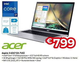 Promoties Acer aspire 3 a317-54-71ez - Acer - Geldig van 11/12/2023 tot 31/12/2023 bij Exellent