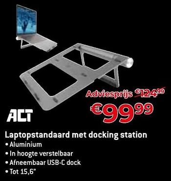 Promotions Act laptopstandaard met docking station - ACT - Valide de 11/12/2023 à 31/12/2023 chez Exellent