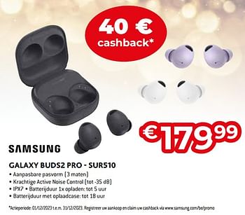 Promoties Samsung galaxy buds2 pro - sur510 - Samsung - Geldig van 11/12/2023 tot 31/12/2023 bij Exellent