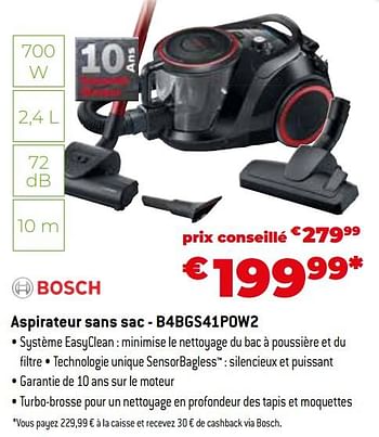 Promotions Bosch aspirateur sans sac - b4bgs41pow2 - Bosch - Valide de 11/12/2023 à 31/12/2023 chez Exellent