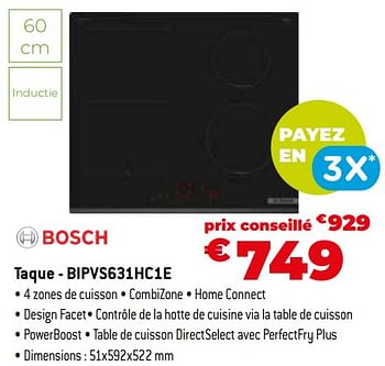 Promotions Bosch taque - bipvs631hc1e - Bosch - Valide de 11/12/2023 à 31/12/2023 chez Exellent