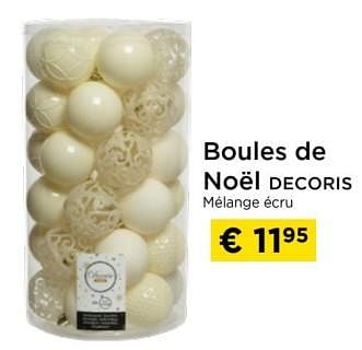 Promotions Boules de noël decoris - Produit maison - Molecule - Valide de 01/12/2023 à 31/12/2023 chez Molecule