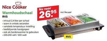 Promotions Warmhoudschaal rvs - Nice Cooker - Valide de 18/12/2023 à 01/06/2024 chez Van Cranenbroek