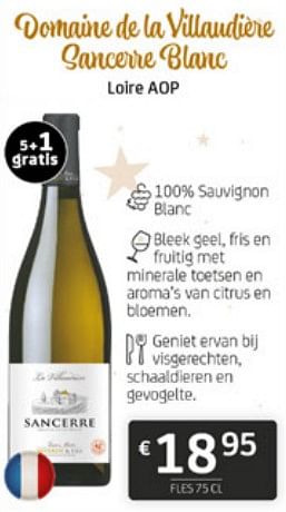 Promoties Domaine de la villaudiere sancerre blanc loire aop - Witte wijnen - Geldig van 15/12/2023 tot 31/12/2023 bij BelBev
