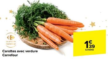 Promotions Carottes avec verdure carrefour - Produit maison - Carrefour  - Valide de 26/12/2023 à 01/01/2024 chez Carrefour