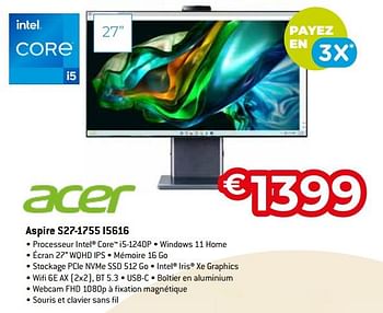 Promotions Acer aspire s27-1755 i5616 - Acer - Valide de 11/12/2023 à 31/12/2023 chez Exellent