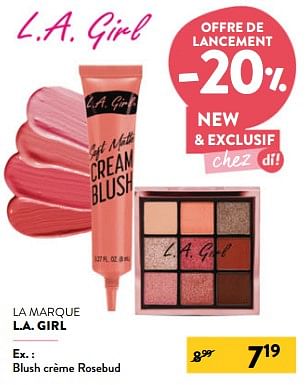 Promotions Blush crème rosebud - L.A. Girl - Valide de 20/12/2023 à 02/01/2024 chez DI